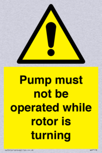 WV7118: Pump must not be operated while rotor is turning