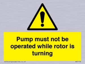 WV7118: Pump must not be operated while rotor is turning