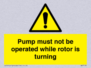 WV7118: Pump must not be operated while rotor is turning
