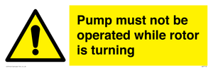 WV7118: Pump must not be operated while rotor is turning