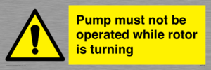 WV7118: Pump must not be operated while rotor is turning