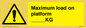 WV7124: Maximum load on platform ___KG