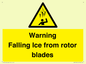 WV7169: Warning Falling Ice from rotor blades