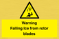 WV7169: Warning Falling Ice from rotor blades