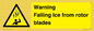 WV7169: Warning Falling Ice from rotor blades