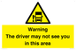 WV7195: Warning The driver may not see you in this area
