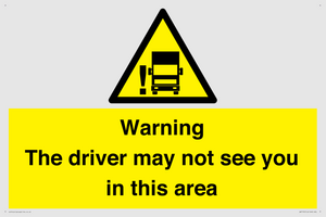 WV7195: Warning The driver may not see you in this area