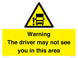 WV7195: Warning The driver may not see you in this area
