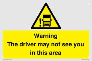 WV7195: Warning The driver may not see you in this area