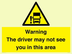 WV7195: Warning The driver may not see you in this area