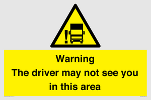 WV7195: Warning The driver may not see you in this area