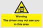 WV7195: Warning The driver may not see you in this area