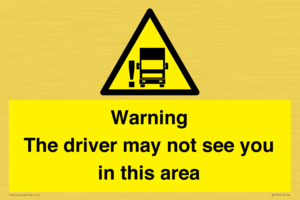 WV7195: Warning The driver may not see you in this area