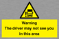 WV7195: Warning The driver may not see you in this area