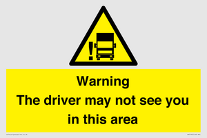 WV7195: Warning The driver may not see you in this area