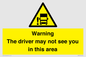 WV7195: Warning The driver may not see you in this area