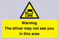 WV7195: Warning The driver may not see you in this area