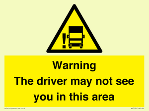 WV7195: Warning The driver may not see you in this area