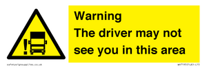 WV7195: Warning The driver may not see you in this area