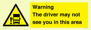 WV7195: Warning The driver may not see you in this area