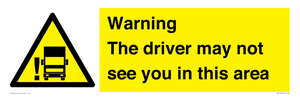 WV7195: Warning The driver may not see you in this area
