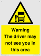 WV7195: Warning The driver may not see you in this area