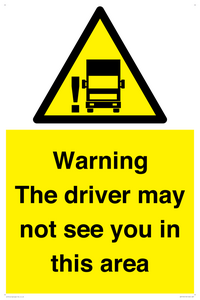 WV7195: Warning The driver may not see you in this area