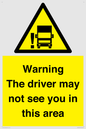 WV7195: Warning The driver may not see you in this area