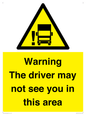 WV7195: Warning The driver may not see you in this area