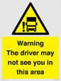 WV7195: Warning The driver may not see you in this area