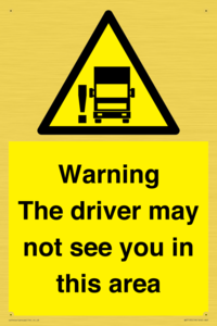 WV7195: Warning The driver may not see you in this area