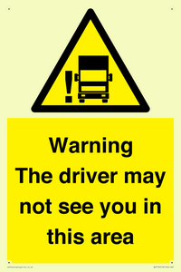 WV7195: Warning The driver may not see you in this area
