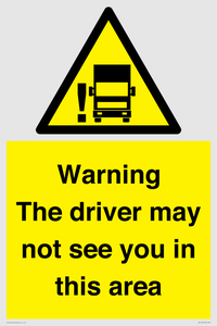 WV7195: Warning The driver may not see you in this area