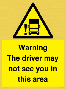 WV7195: Warning The driver may not see you in this area