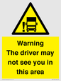 WV7195: Warning The driver may not see you in this area