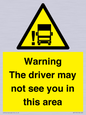 WV7195: Warning The driver may not see you in this area