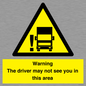 WV7195: Warning The driver may not see you in this area