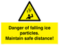 WV7372: Danger of falling ice particles. Maintain safe distance!