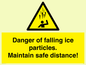 WV7372: Danger of falling ice particles. Maintain safe distance!