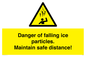 WV7372: Danger of falling ice particles. Maintain safe distance!