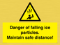 WV7372: Danger of falling ice particles. Maintain safe distance!