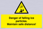 WV7372: Danger of falling ice particles. Maintain safe distance!