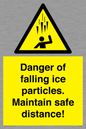 WV7372: Danger of falling ice particles. Maintain safe distance!