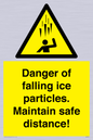 WV7372: Danger of falling ice particles. Maintain safe distance!