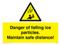 WV7372: Danger of falling ice particles. Maintain safe distance!