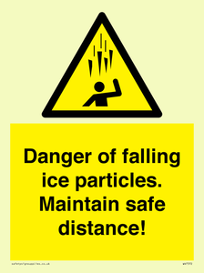 WV7372: Danger of falling ice particles. Maintain safe distance!