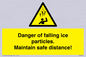WV7372: Danger of falling ice particles. Maintain safe distance!