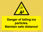 WV7372: Danger of falling ice particles. Maintain safe distance!