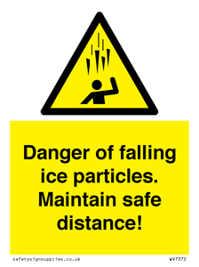 WV7372: Danger of falling ice particles. Maintain safe distance!