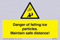 WV7372: Danger of falling ice particles. Maintain safe distance!